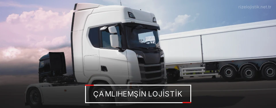 Çamlıhemşin Lojistik