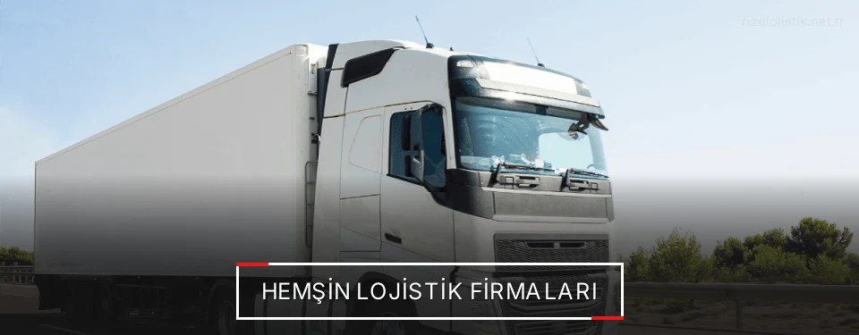 Hemşin Lojistik Taşımacılık
