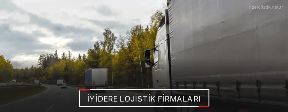 İyidere Lojistik Taşımacılık İyidere Lojistik Taşımacılık