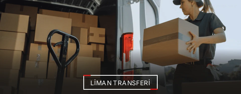 Rize Liman Lojistik Firmaları